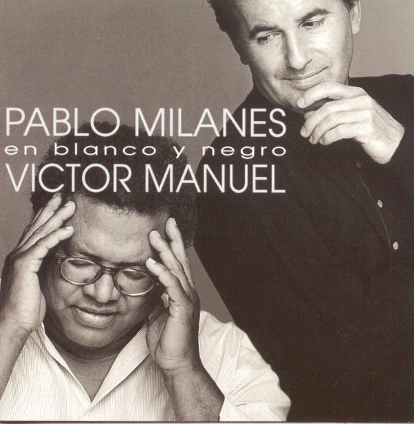 Обложка альбома «En Blanco y Negro» — Víctor Manuel & Pablo Milanés