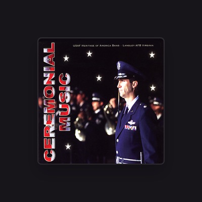 Listen to USAF Heritage of American Band, watch music videos, read bio, see tour dates & more!