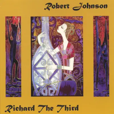 Richard the Third - Robert Johnson