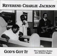 God's Got It — Reverend Charlie Jackson