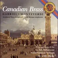 Canzon Per Sonare No. 2 — Canadian Brass, Kazuyoshi Akiyama, Ronald Romm, Frederic Mills, Philip Smith, Mark Gould, David Ohanian, Philip Myers, Eugene Watts & Joseph Alessi