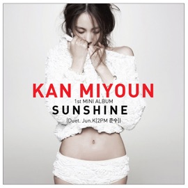 Sunshine (feat. Jun.K) Gan Mi Yeon & JUN. K