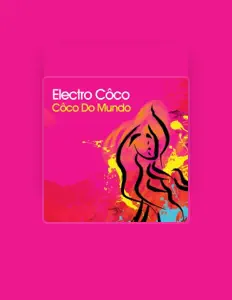 Poslechněte si interpreta Electro Coco, sledujte hudební videa, přečtěte si životopis, podívejte se na data turné a další informace.