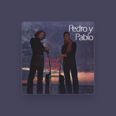 Listen to Pedro y Pablo, watch music videos, read bio, see tour dates & more!