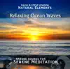 David & Steve Gordon Natural Elements - Relaxing Ocean Waves: Point Reyes, California