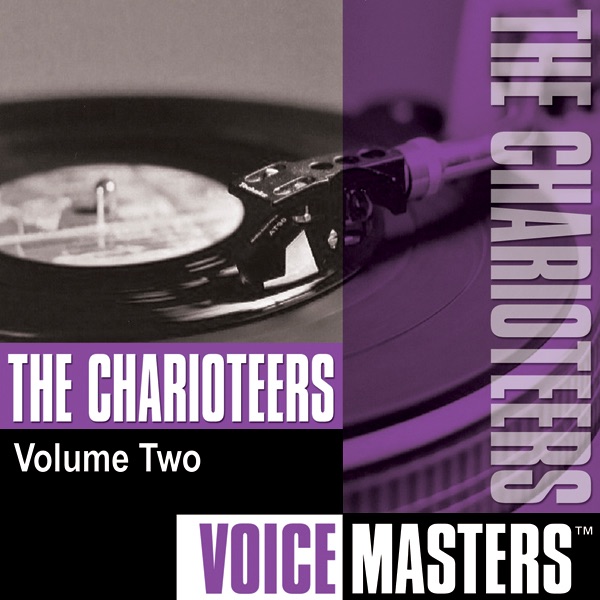 Обложка альбома «Voice Masters: The Charioteers, Vol. 2» — The Charioteers