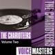 Voice Masters The Charioteers Vol 2