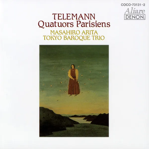 有田正広のテレマン:パリ四重奏曲集 - Apple Music Classical