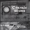 Cosmic Blues