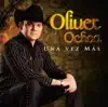 Oliver Ochoa - Hoy Te Propongo