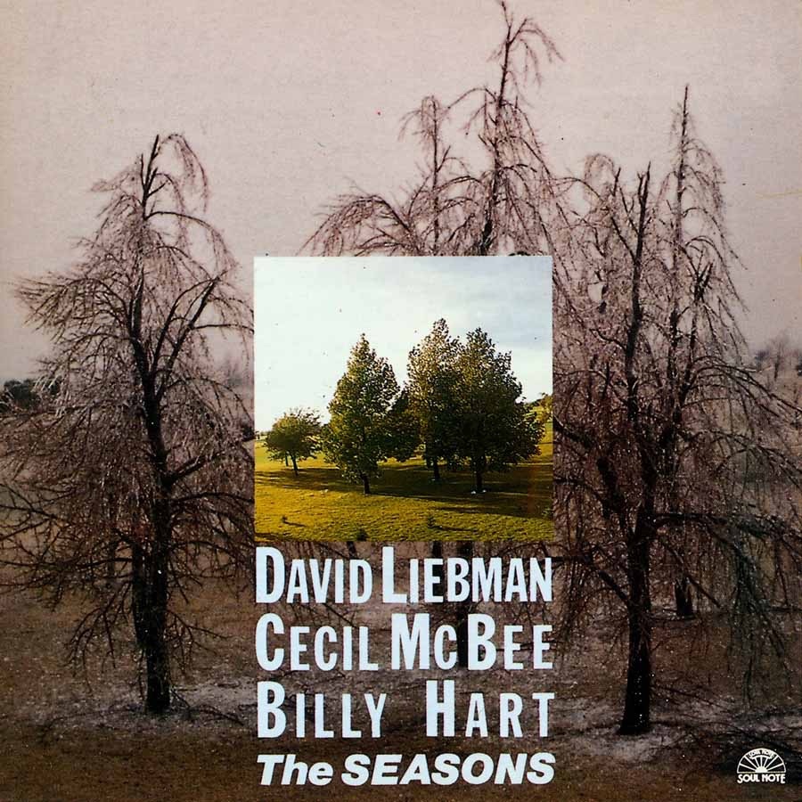 Обложка альбома «The Seasons» — Billy Hart, Cecil McBee & David Liebman