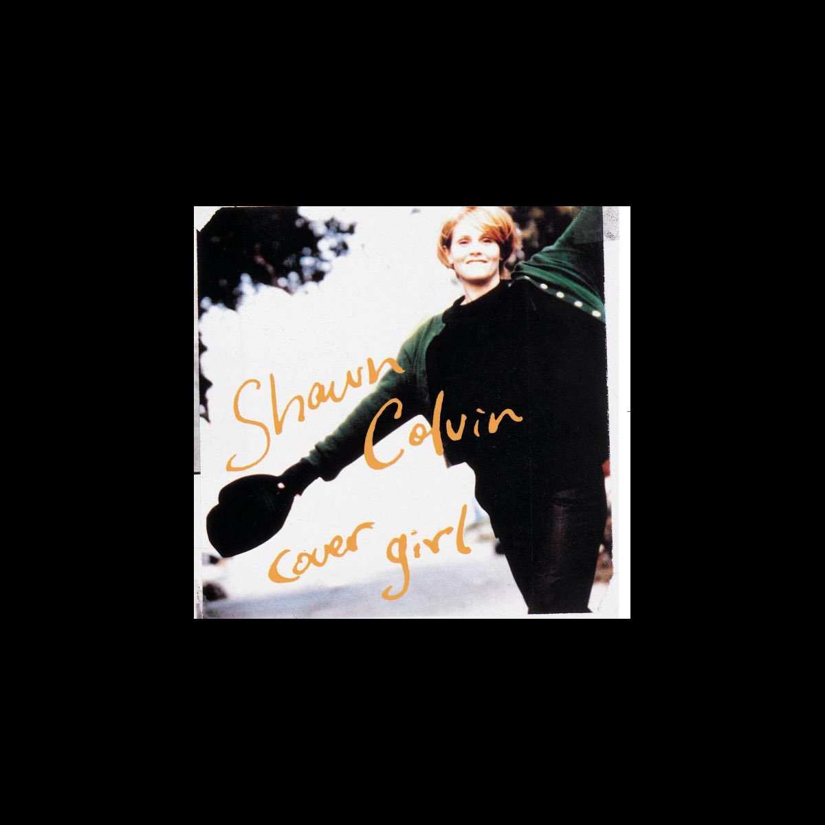 ‎Cover Girl Album by Shawn Colvin Apple Music