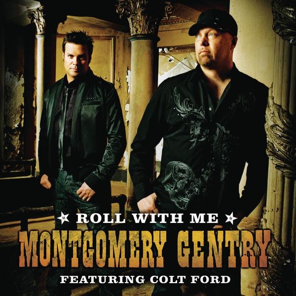 Roll With Me (feat. Colt Ford) - Single - Montgomery Gentry