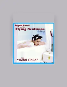 Listen to Ingrid Lucia & the Flying Neutrinos, watch music videos, read bio, see tour dates & more!