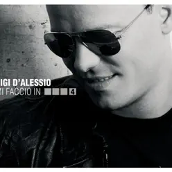 Mi faccio in quattro - Gigi D'Alessio