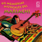 Memorias Músicales del Maríachi