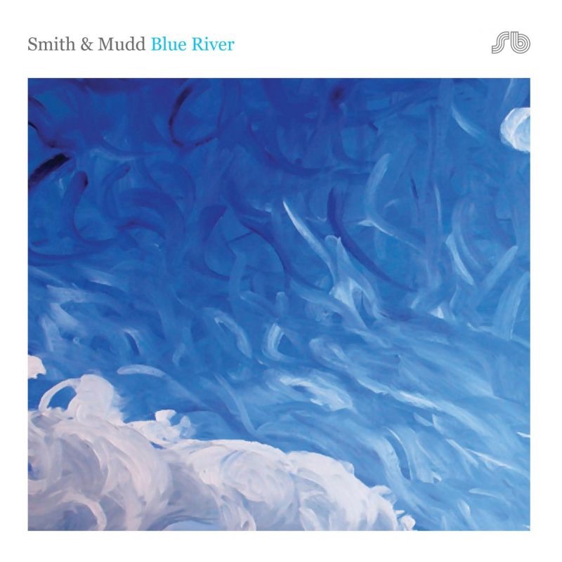 Обложка альбома «Blue River» — Smith & Mudd