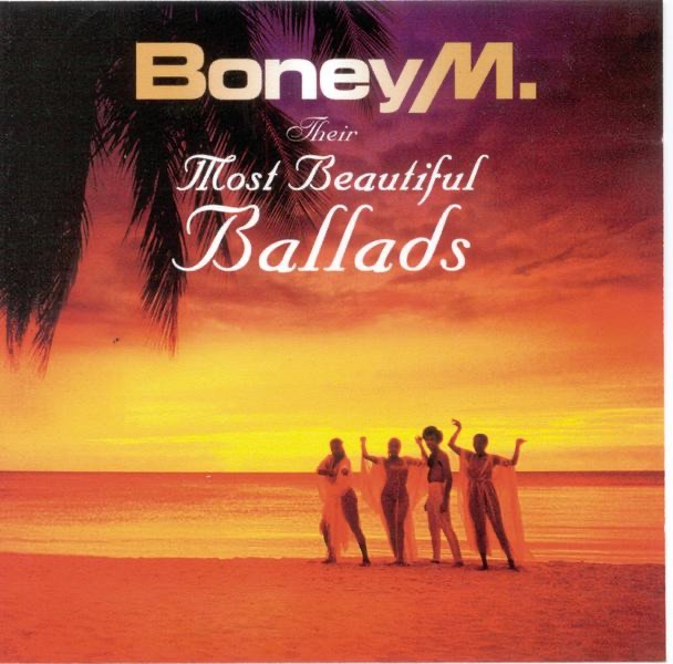 Обложка альбома «Their Most Beautiful Ballads» — Boney M.