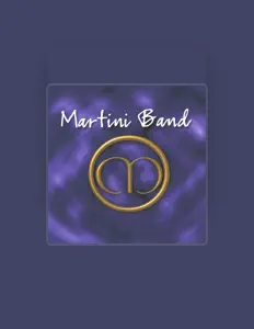 Ascolta Martini, guarda video musicali, leggi la biografia, vedi le date del tour & altro!