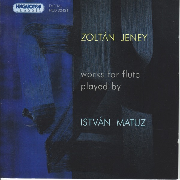 Jeney: Works for Flute