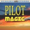 Magic - Pilot lyrics