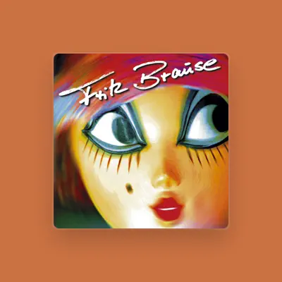 Listen to Fritz Brause, watch music videos, read bio, see tour dates & more!