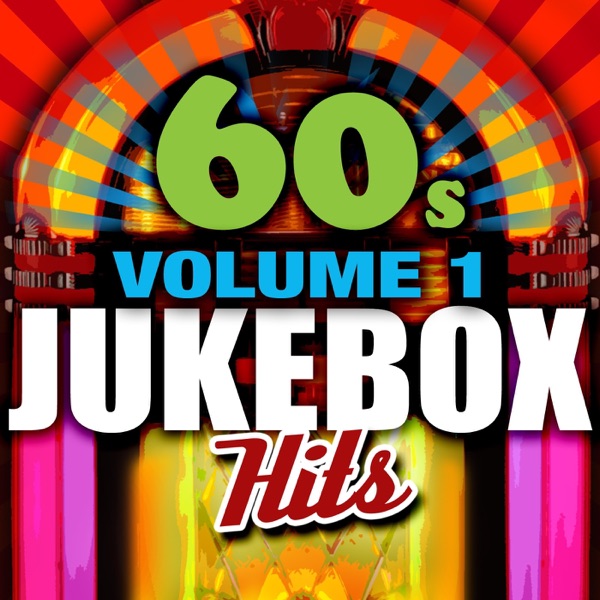 60's Jukebox Hits - Vol. 1 (Re-Recorded Versions)