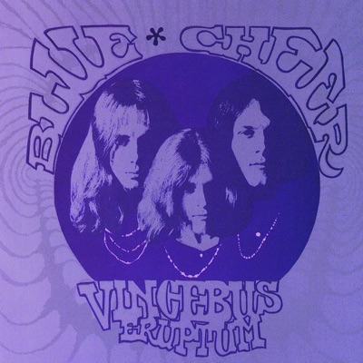 Blue Cheer - Vincebus Eruptum