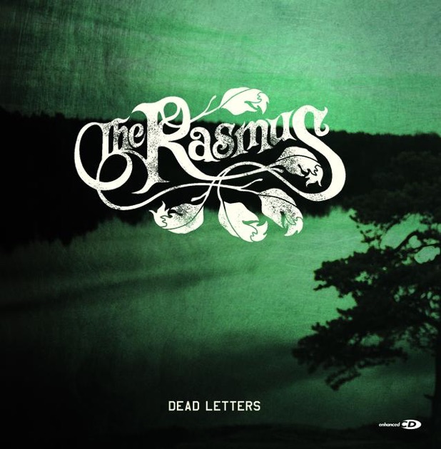 Dead Letters by The Rasmus on Apple Music
