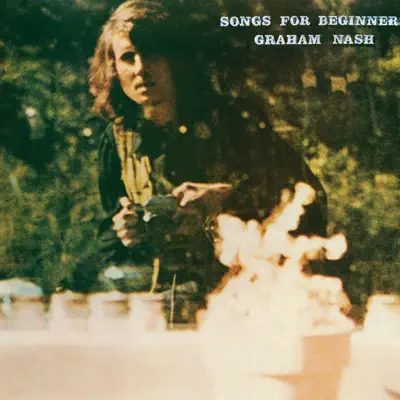 Songs for Beginners - Graham Nash