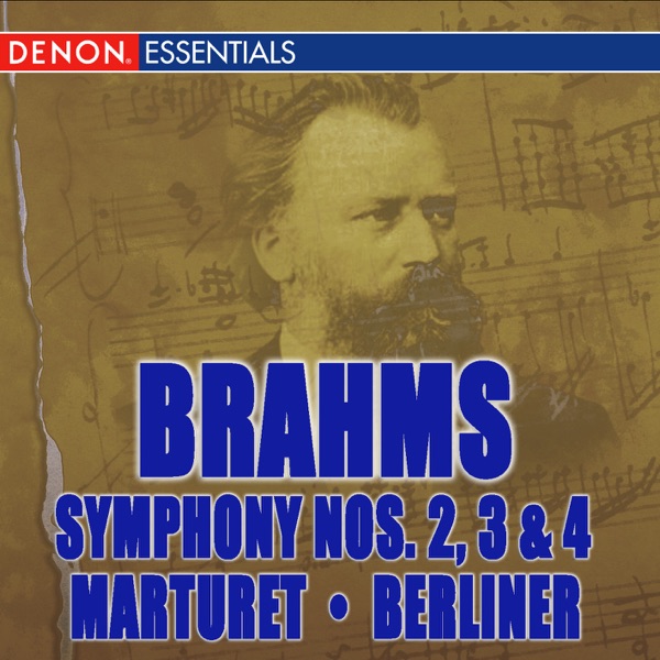 Brahms: Symphony No. 2, 3, & 4