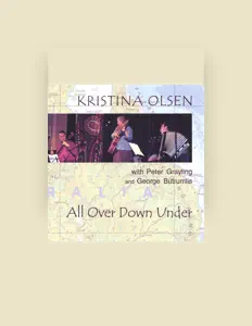 Listen to Kristina Olsen, watch music videos, read bio, see tour dates & more!