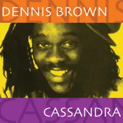 Cassandra - Dennis Brown