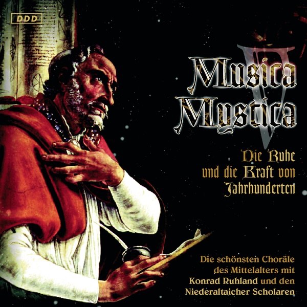 Обложка альбома «Musica Mystica 5» — Niederaltaicher Scholaren, Konrad Ruhland & Choralschola of the Niederaltaicher Scholaren