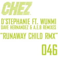 Runaway Child Remixes - EP - D'Stephanie & Wunmi