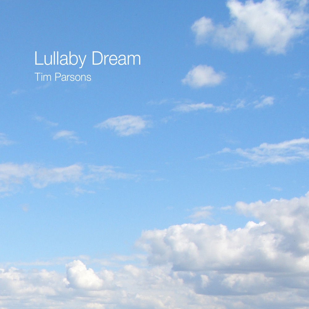 Обложка альбома «Lullaby Dream» — Tim Parsons