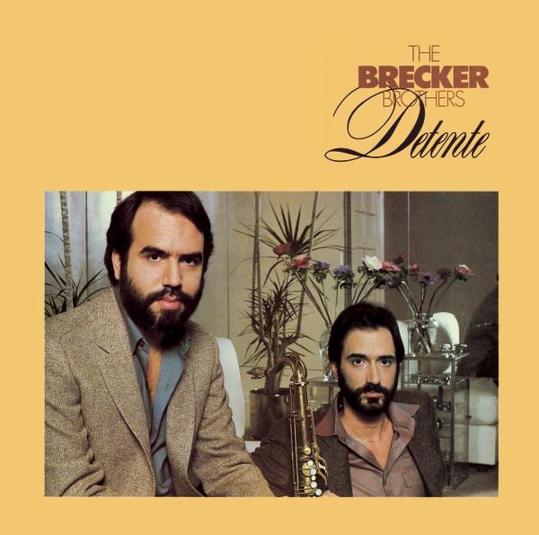 Обложка альбома «Detente» — The Brecker Brothers