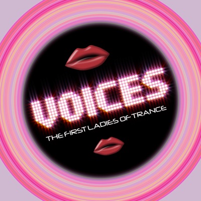 Voices (The First Ladies of Trance)