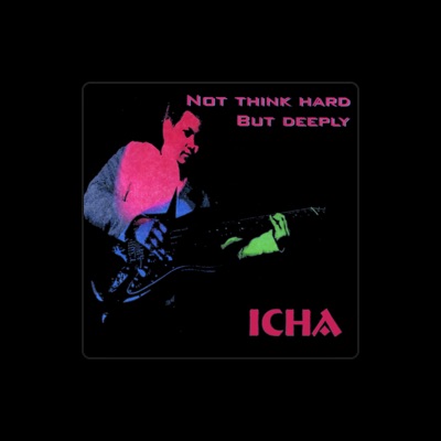 Listen to Icha, watch music videos, read bio, see tour dates & more!