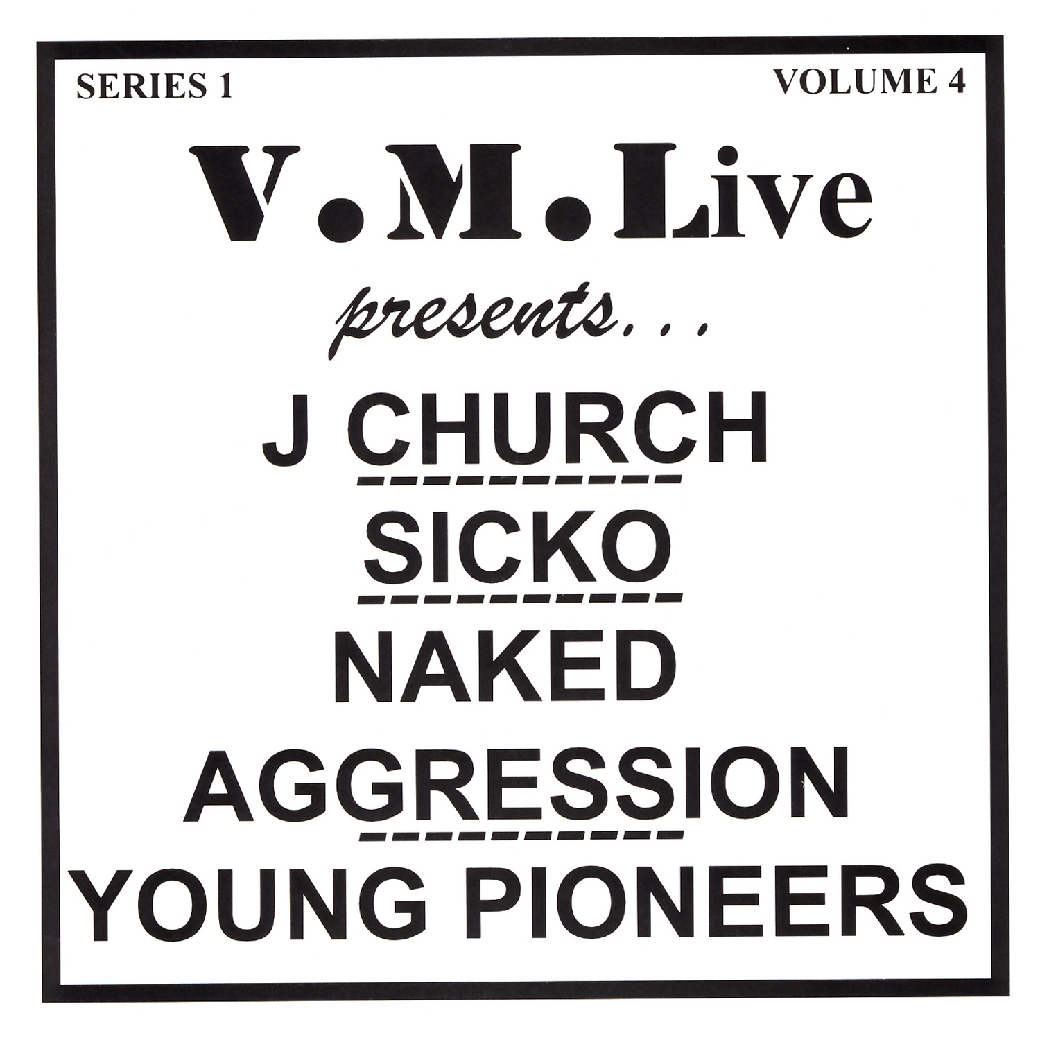 V.M. Live Series 1, Volume 4