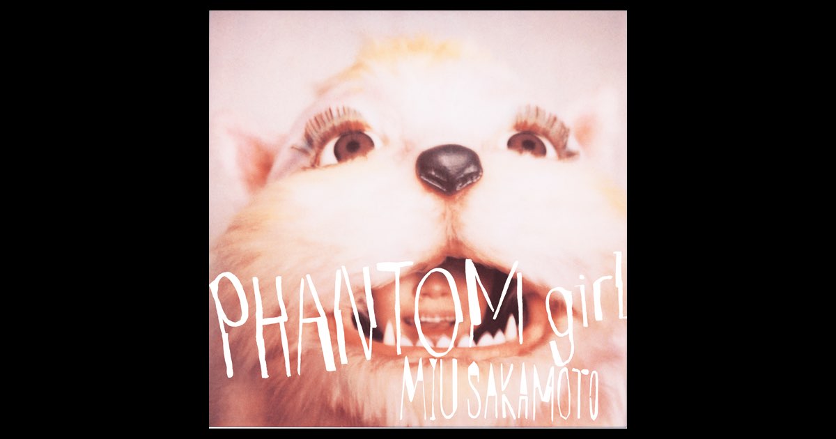 坂本美雨 PHANTOM