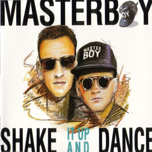 Обложка альбома «Shake It Up and Dance - Single» — Masterboy