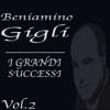 I grandi successi, vol. 2 - Beniamino Gigli