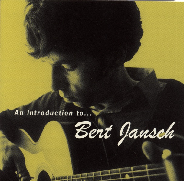 An Introduction To… Bert Jansch