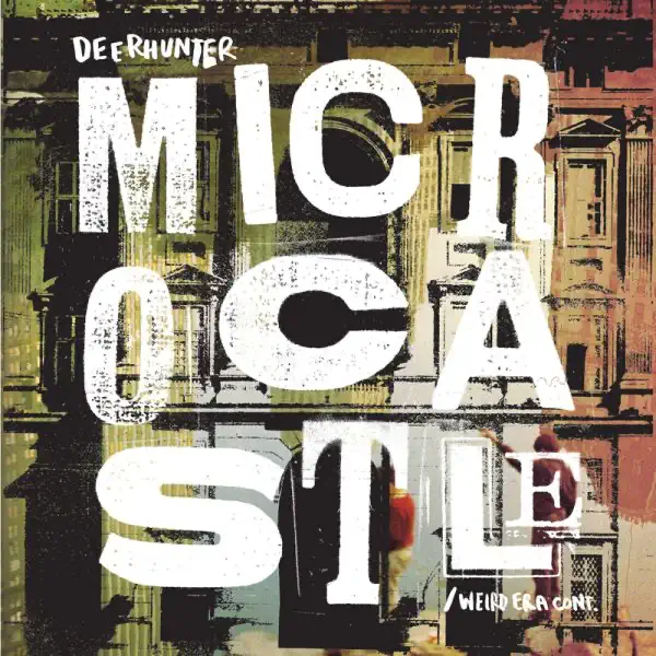 Agoraphobia — Deerhunter