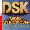 Work My Body Over (Sweat)