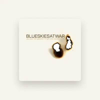 Listen to Blue.Skies.At.War, watch music videos, read bio, see tour dates & more!