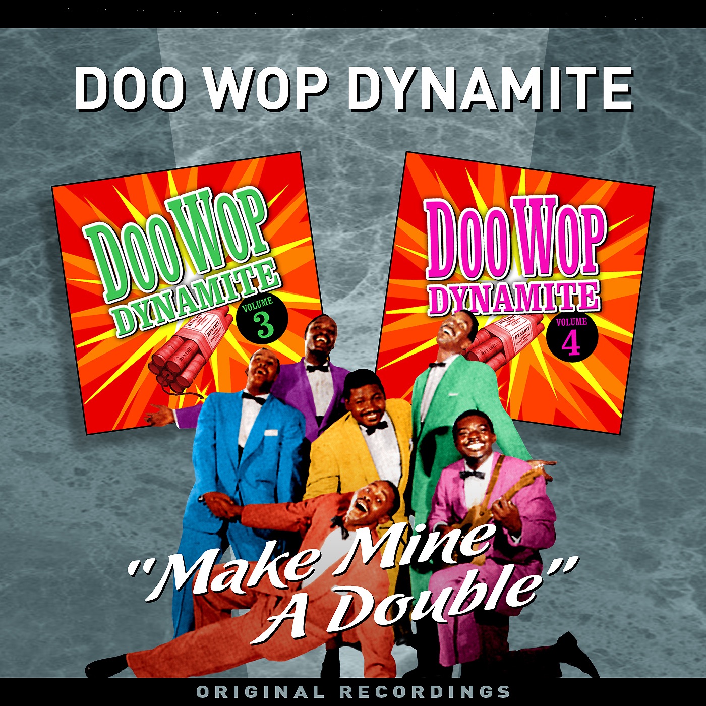 Doo Wop Dynamite Vol' 2 - Make Mine A Double