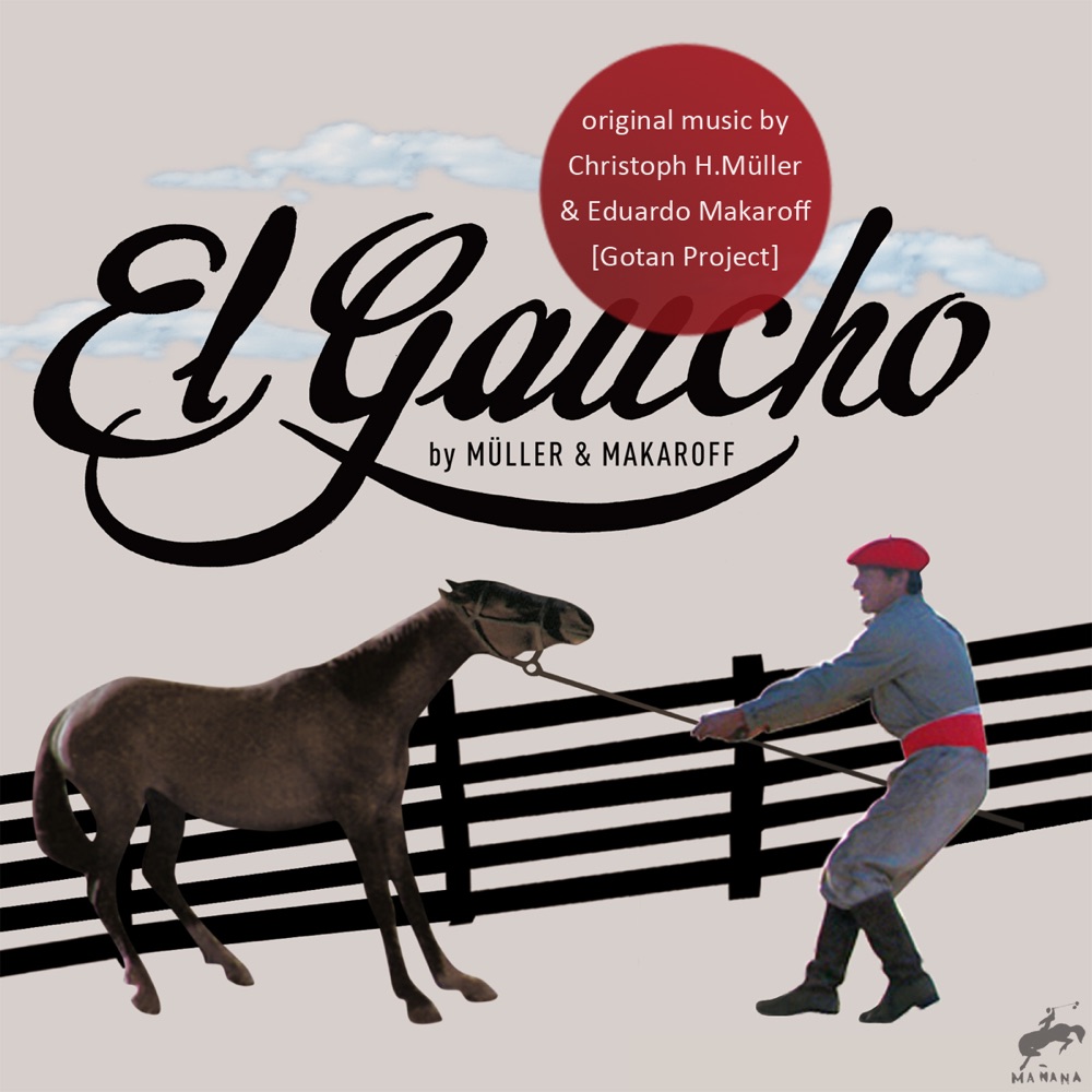 Обложка альбома «El Gaucho» — Müller & Makaroff