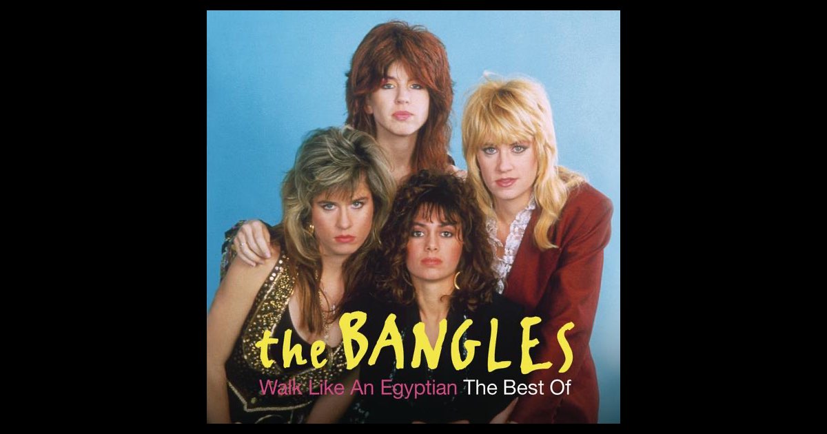 Walk Like an Egyptian: The Best of the Bangles - バングルス